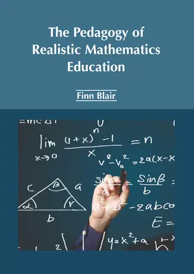 Die Pädagogik des realistischen Mathematikunterrichts - The Pedagogy of Realistic Mathematics Education