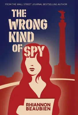 Die falsche Art von Spion - The Wrong Kind of Spy