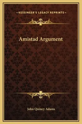 Amistad-Argument - Amistad Argument