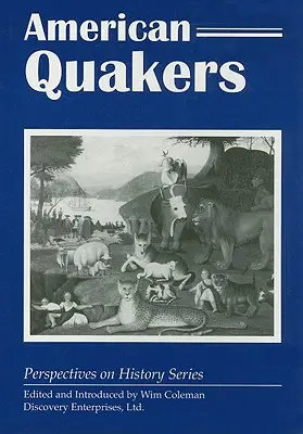Amerikanische Quäker - American Quakers