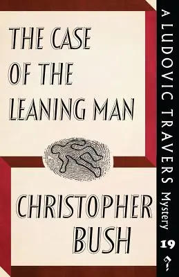 Der Fall des schiefen Mannes: Ein Ludovic-Travers-Krimi - The Case of the Leaning Man: A Ludovic Travers Mystery