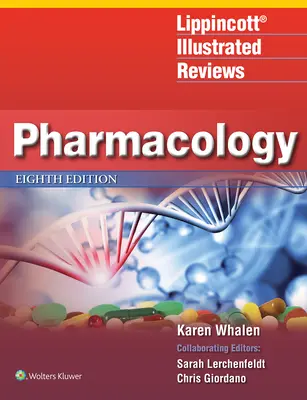 Lippincott Illustrated Reviews: Pharmakologie - Lippincott Illustrated Reviews: Pharmacology