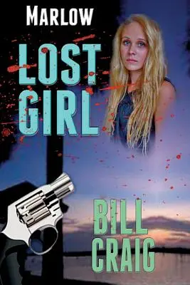 Marlow: Das verlorene Mädchen - Marlow: Lost Girl