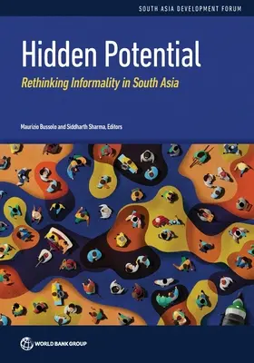 Verborgenes Potenzial: Überdenken der Informalität in Südasien - Hidden Potential: Rethinking Informality in South Asia