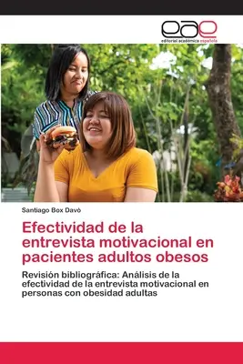 Efectividad de la entrevista motivacional en pacientes adultos obesos