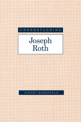 Joseph Roth verstehen - Understanding Joseph Roth