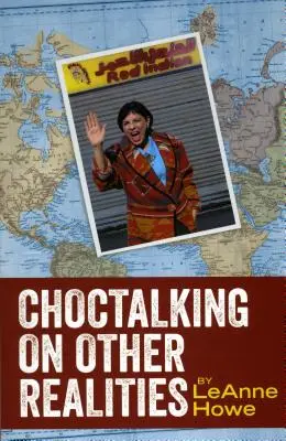 Choctalking über andere Realitäten - Choctalking on Other Realities