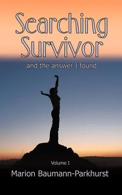 Die Suche nach Survivor und die Antwort, die ich fand - Searching Survivor and the answer I found