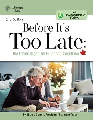 Bevor es zu spät ist: Der Estate Organizer für Kanadier - Before It's Too Late: The Estate Organizer for Canadians