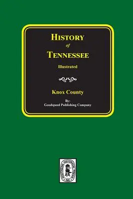 Geschichte von Knox County, Tennessee - History of Knox County, Tennessee