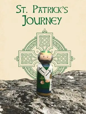 Die Reise des Heiligen Patrick - Saint Patrick's Journey