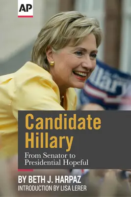 Kandidatin Hillary: Von der Senatorin zur Präsidentschaftskandidatin - Candidate Hillary: From Senator to Presidential Hopeful