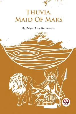 Thuvia, das Dienstmädchen vom Mars - Thuvia, Maid Of Mars