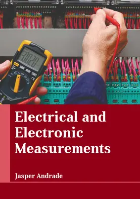 Elektrische und elektronische Messungen - Electrical and Electronic Measurements