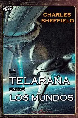 La Telaraa entre los Mundos