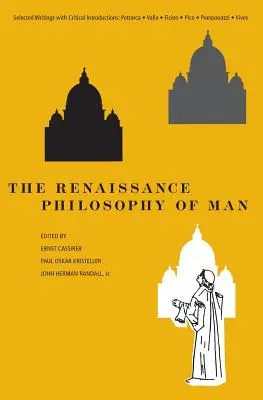 Die Philosophie des Menschen in der Renaissance: Petrarca, Valla, Ficino, Pico, Pomponazzi, Vives - The Renaissance Philosophy of Man: Petrarca, Valla, Ficino, Pico, Pomponazzi, Vives