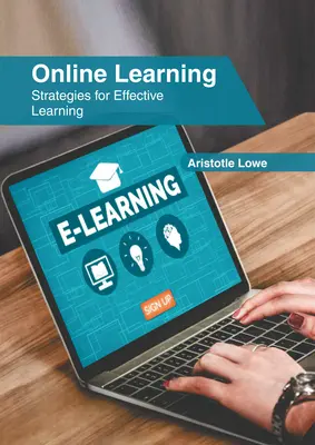 Online-Lernen: Strategien für effektives Lernen - Online Learning: Strategies for Effective Learning