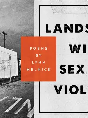 Landschaften mit Sex und Gewalt - Landscape with Sex and Violence