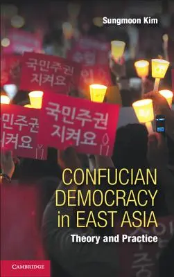 Konfuzianische Demokratie in Ostasien: Theorie und Praxis - Confucian Democracy in East Asia: Theory and Practice