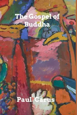 Das Evangelium des Buddha - The Gospel of Buddha