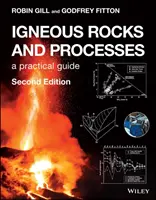 Igneous Rocks and Processes: Ein praktischer Leitfaden - Igneous Rocks and Processes: A Practical Guide