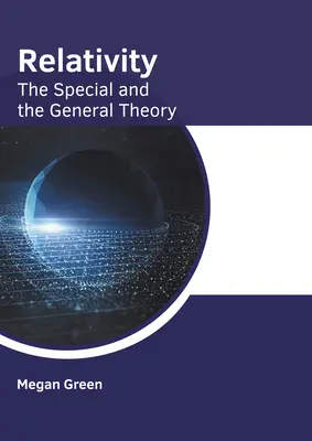 Relativitätstheorie: Die spezielle und die allgemeine Theorie - Relativity: The Special and the General Theory