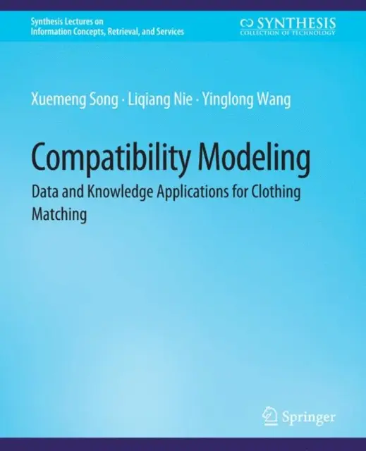 Kompatibilitätsmodellierung - Daten- und Wissensanwendungen für den Abgleich von Kleidung - Compatibility Modeling - Data and Knowledge Applications for Clothing Matching