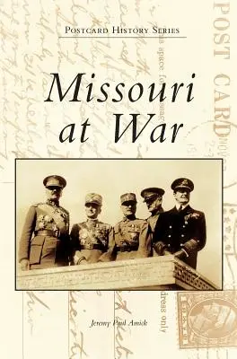 Missouri im Krieg - Missouri at War