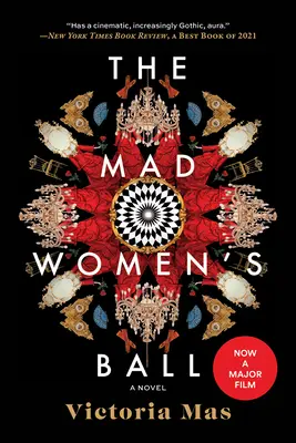 Der Ball der verrückten Frauen - The Mad Women's Ball