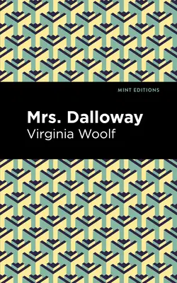 Mrs. Dalloway: Großdruckausgabe - Mrs. Dalloway: Large Print Edition