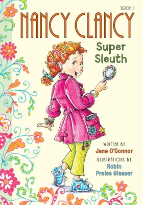 Nancy Clancy, der Superdetektiv: #1 - Nancy Clancy, Super Sleuth: #1