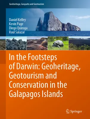 In den Fußstapfen von Darwin: Geo-Erbe, Geotourismus und Naturschutz auf den Galapagos-Inseln - In the Footsteps of Darwin: Geoheritage, Geotourism and Conservation in the Galapagos Islands