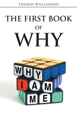 Das erste Buch des Warum - Warum ich ich bin! - The First Book of Why - Why I Am Me!