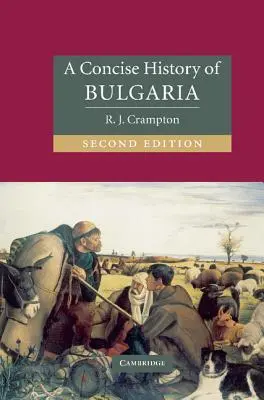 Kurze Geschichte Bulgariens - A Concise History of Bulgaria