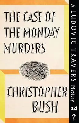 Der Fall der Montagsmorde: Ein Ludovic-Travers-Krimi - The Case of the Monday Murders: A Ludovic Travers Mystery