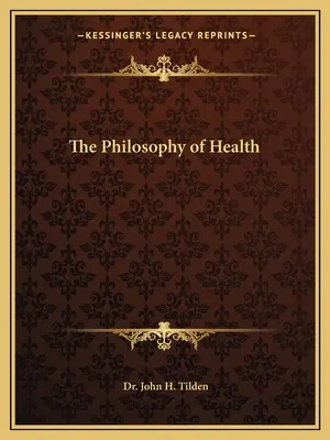 Die Philosophie der Gesundheit - The Philosophy of Health