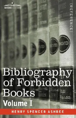 Bibliographie der verbotenen Bücher - Band I - Bibliography of Forbidden Books - Volume I