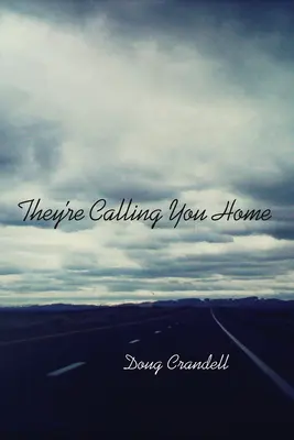 Sie rufen dich nach Hause - They're Calling You Home