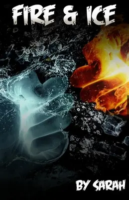 Feuer und Eis - Fire & Ice