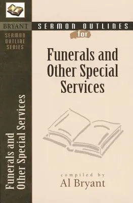 Predigtskizzen für Beerdigungen und andere besondere Gottesdienste - Sermon Outlines for Funerals and Other Special Services