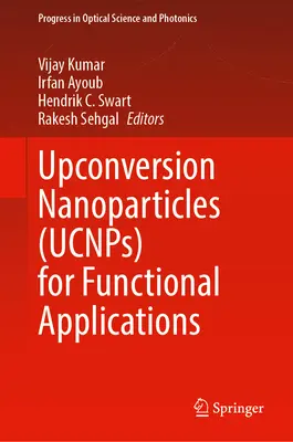Upconversion Nanopartikel (Ucnps) für funktionelle Anwendungen - Upconversion Nanoparticles (Ucnps) for Functional Applications