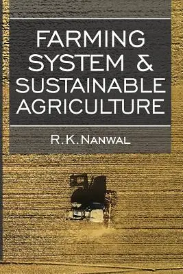 Farming System und nachhaltige Landwirtschaft - Farming System and Sustainable Agriculture