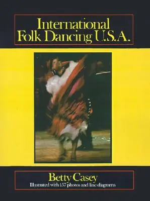 Internationaler Volkstanz U.S.A. - International Folk Dancing U.S.A.