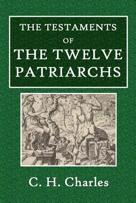 Die Testamente der Zwölf Patriarchen - The Testaments of the Twelve Patriarchs