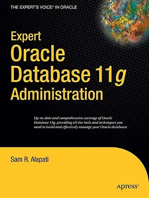 Expert Oracle Database 11g Verwaltung - Expert Oracle Database 11g Administration