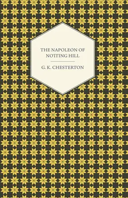 Der Napoleon von Notting Hill - The Napoleon of Notting Hill