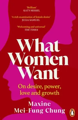 Was Frauen wollen - Gespräche über Sehnsucht, Macht, Liebe und Wachstum - What Women Want - Conversations on Desire, Power, Love and Growth