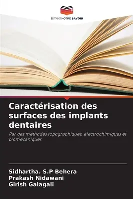 Charakterisierung der Oberflächen von Zahnimplantaten - Caractrisation des surfaces des implants dentaires