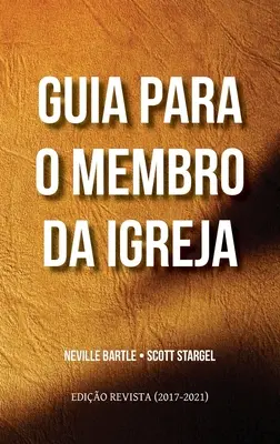 Guia para o membro da igreja (edio revista 2017-2021): Um guio de fcil leitura para o manual da Igreja do Nazareno