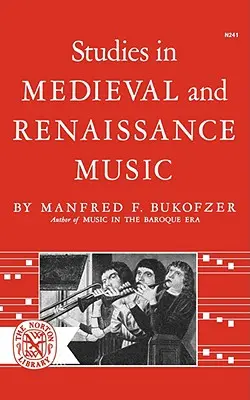 Studien zur Musik des Mittelalters und der Renaissance - Studies in Medieval and Renaissance Music